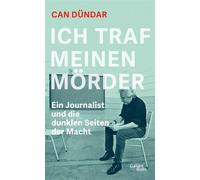 Ich traf meinen Mörder Ein Journalist und die dunklen Seiten der Macht - Can Dündar - Kiepenheuer & Witsch eBook - ebook (ePub) - Livre