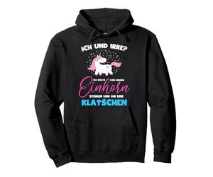 Ich und erre, sollte vom Einhorn steigen, Dir Eine Klatschen Sweat à Capuche
