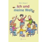 Ich Und Meine Welt. Ethik Klasse 3. Sachsen, Sachsen-Anhalt