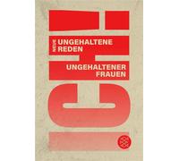 ICH! Ungehaltene Reden ungehaltener Frauen Neue ungehaltene Reden ungehaltener Frauen | DAS Buch zum Weltfrauentag 2026 - Julia Blando - Fischer E-Books - ebook (ePub) - Livre