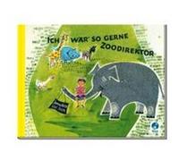 Ich wär so gerne Zoodirektor Krüss, James (Auteur)