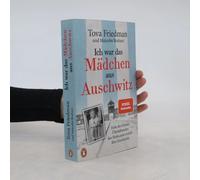 Ich War Das Mädchen Aus Auschwitz
