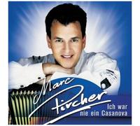 Marc Pircher Ich War Nie Ein Casanova (CD)