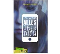 Ich weiss alles über dich | Thomas Feibel Thomas FeibelThomas Feibel (Auteur)
