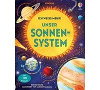 Ich weiß mehr! Unser Sonnensystem: unter 110 Klappen die Geheimnisse des Weltraums entdecken - ab 6 Jahren