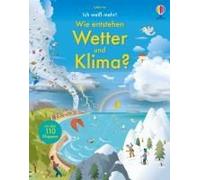 Ich Weiß Mehr! Wie Entstehen Wetter Und Klima?