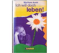 Ich will doch leben!