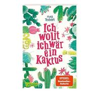 Ich Wollt, Ich Wär Ein Kaktus