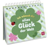 Ich wünsch dir alles Glück der Welt: Kleiner Tischaufsteller mit motivierenden Sprüchen und Zitaten für die tägliche Portion Glück | nettes Geschenk und schöne Tischdeko