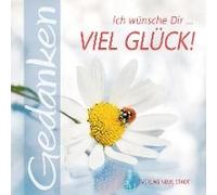 Ich Wünsche Dir ... Viel Glück!