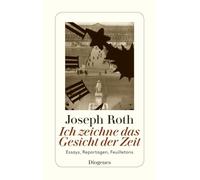 Ich zeichne das Gesicht der Zeit: Essays. Reportagen, Feuilletons
