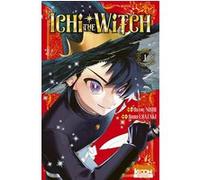 Ichi the Witch T01 Osamu Nishi (Scénario), Shiro Usazaki (Dessinateur)