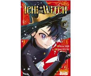 Ichi the Witch T01 Osamu Nishi (Scénario), Shiro Usazaki (Dessinateur)