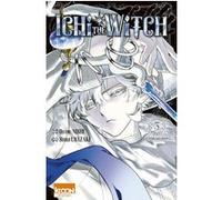 Ichi the Witch T03 Osamu Nishi (Scénario), Shiro Usazaki (Dessinateur)