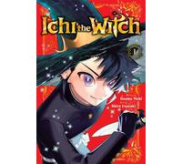 Ichi the Witch, Vol. 1 - Osamu Nishi - SHONEN JUMP - ebook (ePub illustré) - Livre