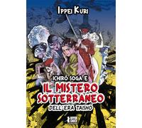 Ichiro Soga e il mistero sotterraneo dell'era Taisho