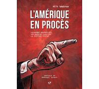 ICI-BAS L'Amérique en procès - Léonard Weinglass, un avocat contre la justice d'Etat
