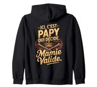 Ici C Est Papy Qui Décide Mamie Valide Famille Sweat à Capuche