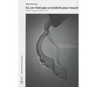 Ici, Ce N'est Pas Un Endroit Pour Mourir