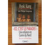 Ici, c'est le paradis : Une enfance en Corée du Nord
