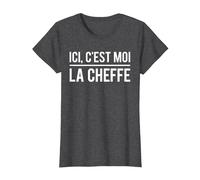 Ici C'est Moi La Cheffe Blague Patronne Humour T-Shirt, Femme, Chiné Foncé, S
