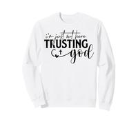 Ici, Confiance, Dieu, chrétiens, Hommes et Femmes, reconnaissants Sweatshirt