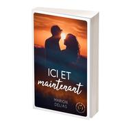 Ici et maintenant - Marion Delias - Nisha - broché - Roman