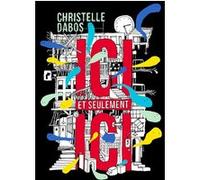 Christelle Dabos – Ici et seulement ici – Roman adolescent – Broché