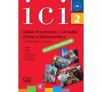 Ici fichier decouverte internationale cahier d exercices + cd audio 2 Dominique Abry (Auteur), Y. Daas (Auteur), Hervé Deschamps (Auteur), CATHERINE FERT (Auteur), Frédéric Richaud (Auteur), François 