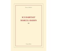 Ici habitait Marcel Rassin
