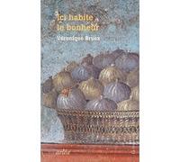 Ici habite le bonheur
