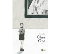 Ici Même Éditions Cher Opa