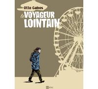 ICI MEME Le voyageur lointain