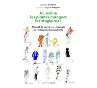 Ici, même les plantes mangent les stagiaires