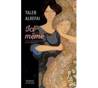 Taleb Alrefai – Ici même – Roman – Broché