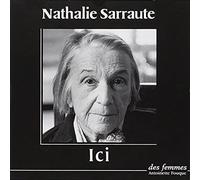 Ici - Nathalie Sarraute - Des Femmes - Antoinette Fouque - Livre CD - Textes lus CD