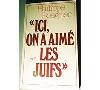 Ici, on a aimé les Juifs