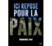 Ici repose pour la Paix
