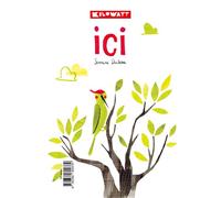 Ici - Séverine Duchesne - Kilowatt Eds - cartonné - Album jeunesse