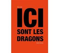 Ici sont les dragons Vladimir Demoule (Auteur), Marie Koch (Auteur)