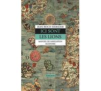 Ici sont les lions: Manuel de navigation aléatoire