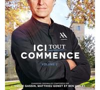 Ici Tout Commence (Volume 2)