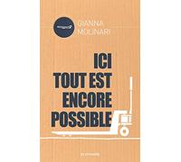 Ici tout est encore possible