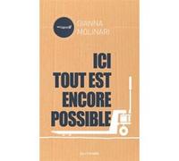 Ici tout est encore possible