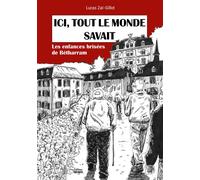 Ici, tout le monde savait Les enfances brisés de Bétharram - Lucas Zaï--Gillot - Sud-Ouest - broché - Bande dessinée