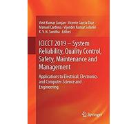 Icicct 2019 - System Reliability, Quality Control, Safety, Maintenance And Management