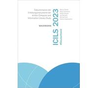 ICILS 2023 #Deutschland: Dokumentation der Erhebungsinstrumente der dritten Computer and Information Literacy Study