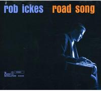Ickes, Rob - Road Song