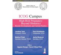ICOG Campus: High-Risk Pregnancy Beyond Obstetrics: Recent Developments and Current Practice