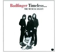 ICON - Badfinger Timeless...The Musical Legacy by Badfinger [Audio CD] NEUF